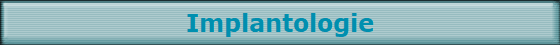 Implantologie